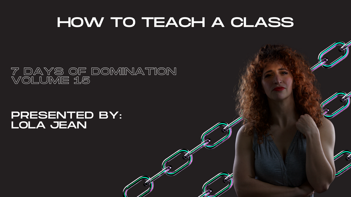 How to Teach a Class with Lola Jean