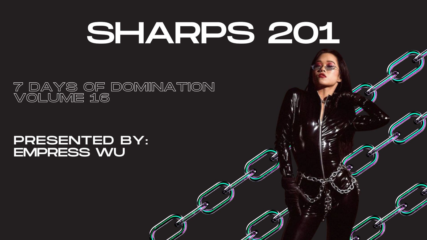 Needles 201: now with bondage! with Empress Wu