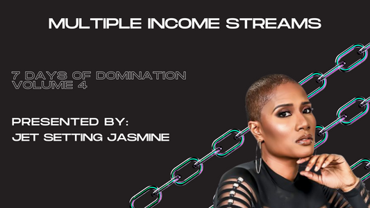Multiple Income Streams with Jet Setting Jasmine