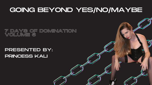 Going Beyond Yes, No, Maybe with Princess Kali